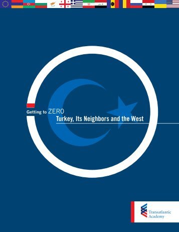 Turkey, Its Neighbors and the West - Robert Bosch Stiftung