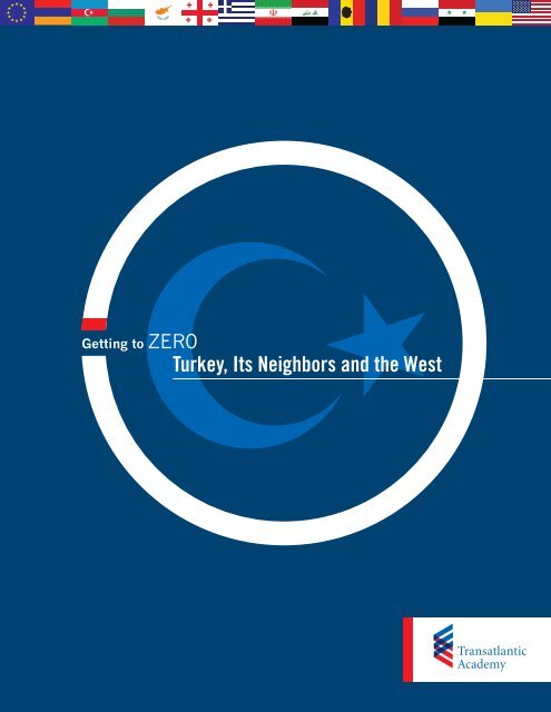 Turkey, Its Neighbors and the West - Robert Bosch Stiftung