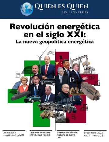 Revolución Energética en el Siglo XXI. La nueva geopolítica energética. Quién es Quién Sin Fronteras Sept 2022