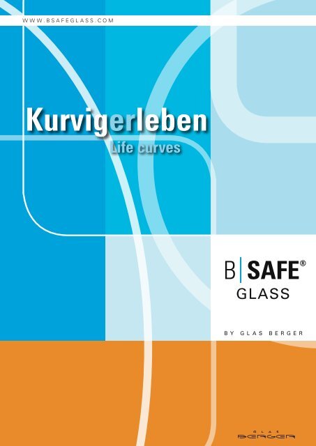 Kurvigerleben - Glas Berger GmbH