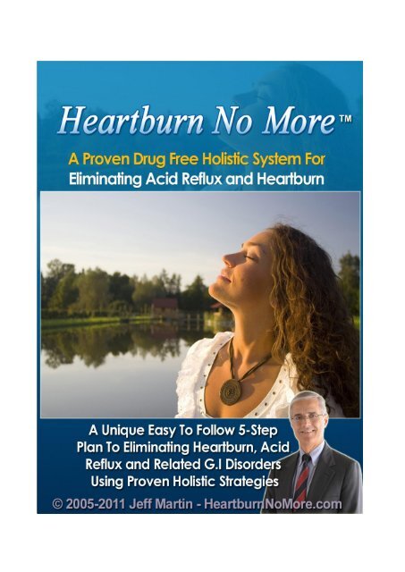 Heartburn No More PDF Manual Download & Read Jeff Martin's Guide for Curing Acid Reflux and Heartburn 