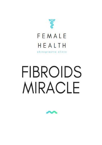 The Fibroids Miracle PDF Manual Download & Learn How to Shrink Fibroids Naturally