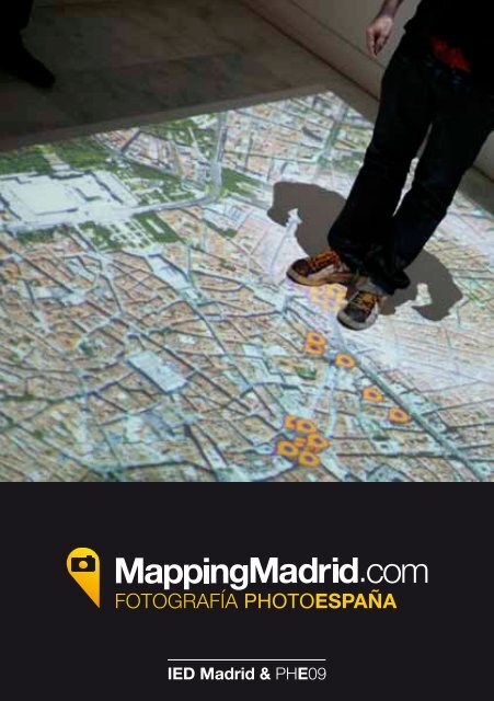 Mapping Madrid. IED Madrid. PhotoEspaña 2009