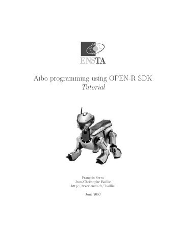 Aibo programming using OPEN-R SDK Tutorial