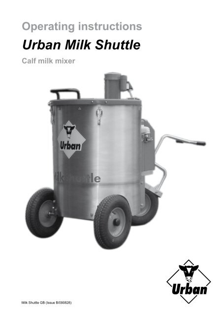 Operating instructions Urban Milk Shuttle Calf milk ... - Demsa Genetik