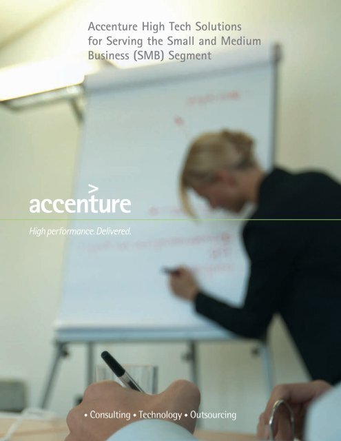 Accenture High Tech Solutions for Serving the Small and Medium ...