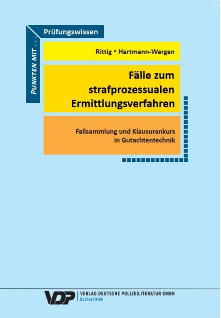 Fälle zum strafprozessualen Ermittlungsverfahren - Leseprobe