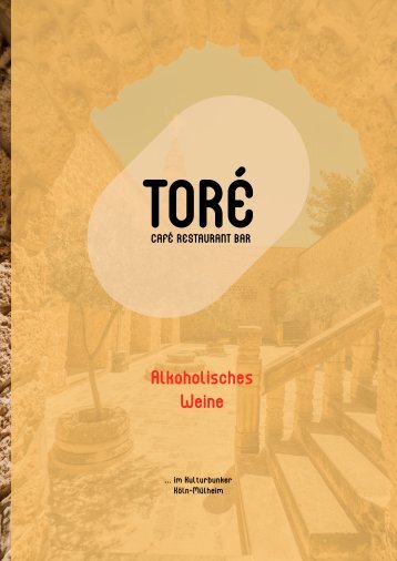 Toré Alkoholisches und Weine