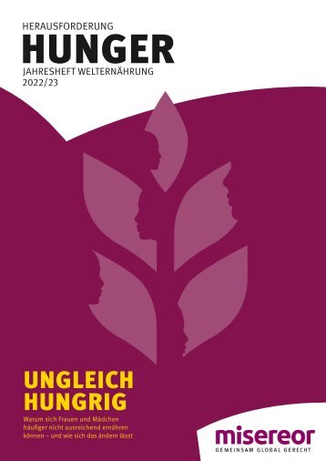 Herausforderung Hunger – Jahresheft Welternährung 2022/23