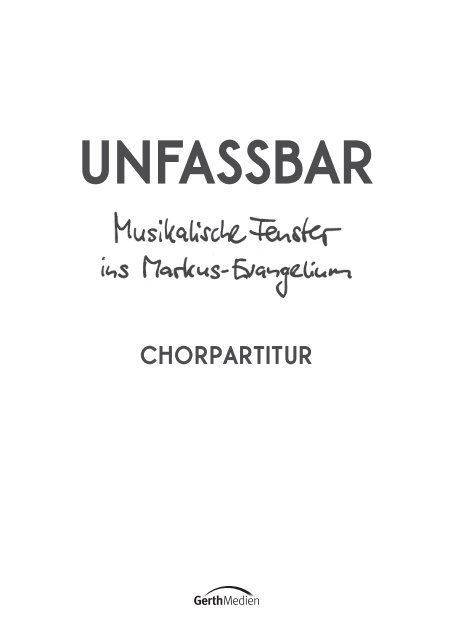 Leseprobe: Unfassbar-Chorausgabe 9783866873414