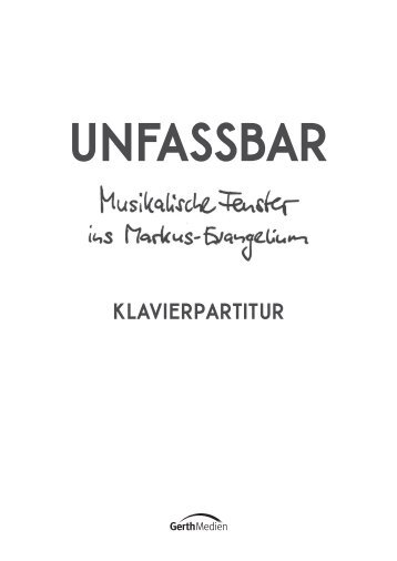 Leseprobe: Unfassbar - Klavierausgabe 9783866873421