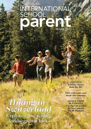 International School Parent Magazine - Summer 2019