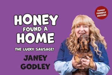 Honey found a home by Janey Godley sampler