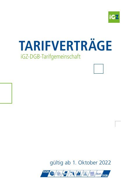 iGZ-DGB-Tarifwerk ab 1. Oktober 2022