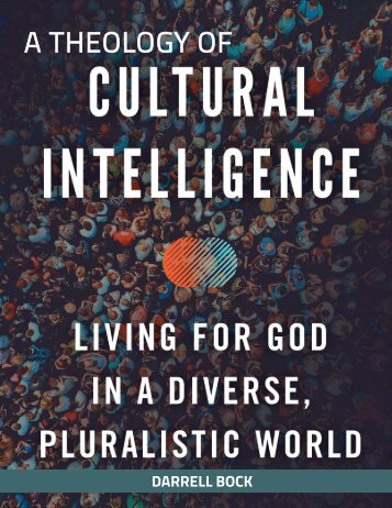 A Theology of Cultural Intelligence by Darrell Bock (CBR 2022)