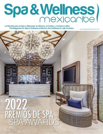 Spa & Wellness MexiCaribe 47, Autumn 2022