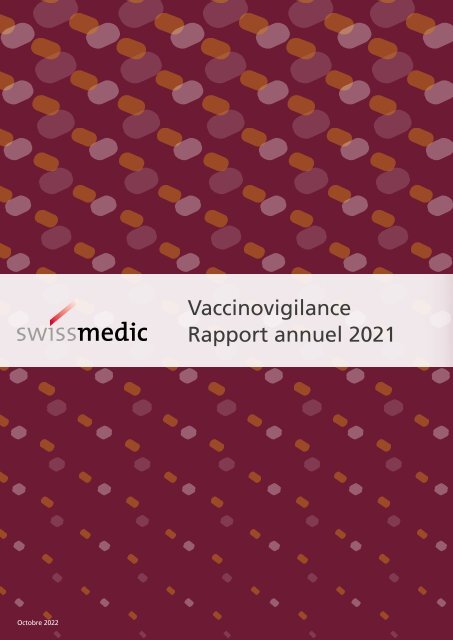 Vaccinovigilance - Effets indésirables liés à une vaccination - rapport annuel 2021