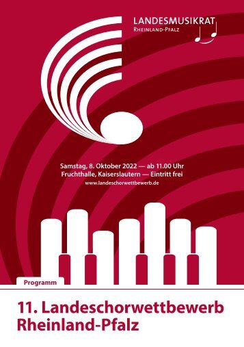 Programmheft 11. Landeschorwettbewerb Rheinland-Pfalz