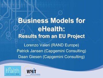 Business Models for eHealth: - World of Health IT Conference