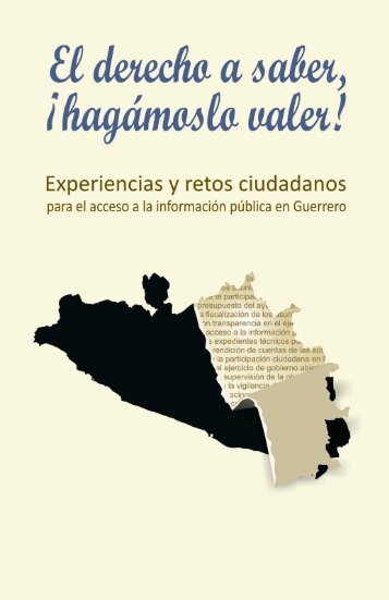 Capítulo 5 El derecho a saber, ¡hagámoslo valer!