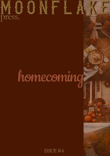 Moonflake Press - Issue #4; homecoming