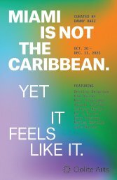 Miami is Not the Caribbean. Yet it Feels Like it.