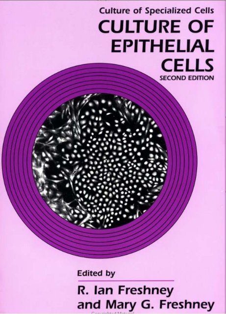Culture of epithelial cells=Second Edition=2002 - Fort/Da