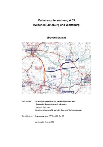 Neubau der BAB A 39 Wolfsburg - Lüneburg - Aktion Lebensberg eV