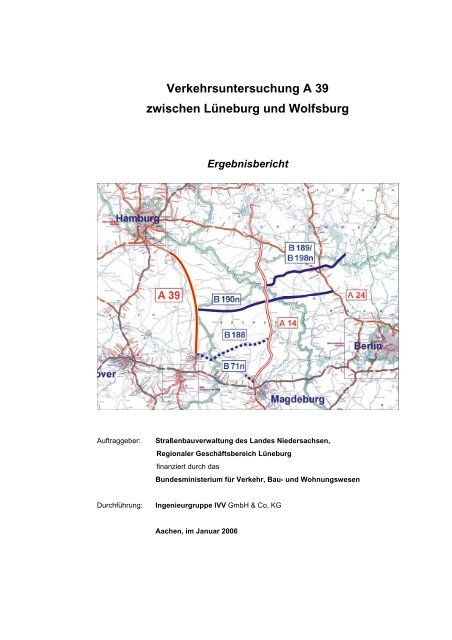 Neubau der BAB A 39 Wolfsburg - Lüneburg - Aktion Lebensberg eV