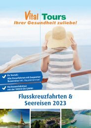 Vital Tours Flusskreuzfahrten & Seereisen 2023