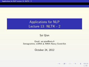 Applications for NLP Lecture 13: NLTK - 2 - Loria