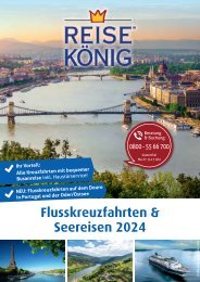 REISE KÖNIG Flusskreuzfahrten & Seereisen 2024