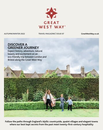 Great West Way Travel Magazine | Issue 07 