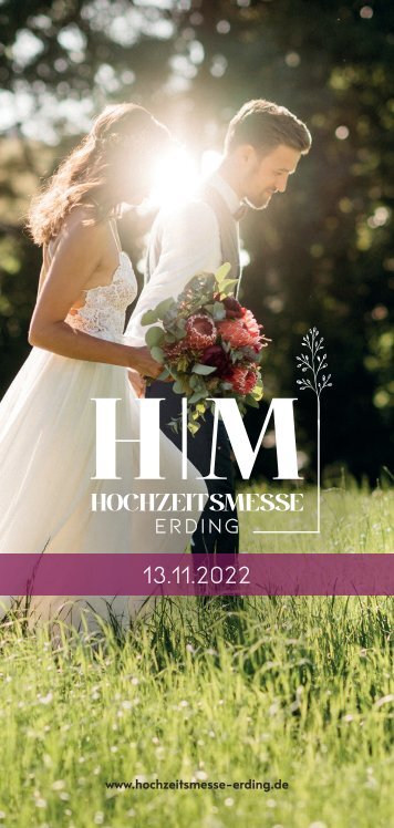 Hochzeitsmesse Erding: Inspiration und Beratung für den schönsten Tag | November 2022 