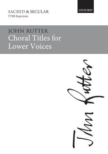 John Rutter Sampler for Lower Voices