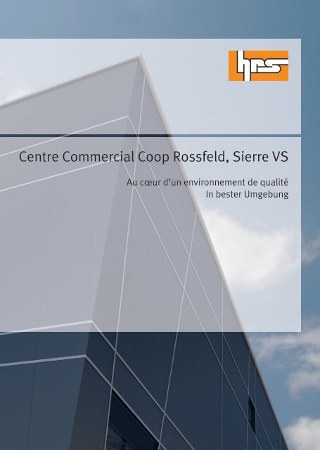 Centre Commercial Coop Rossfeld, Sierre VS - HRS Real Estate AG