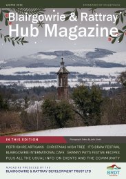 Blairgowrie & Rattray Hub Magazine - Winter 22