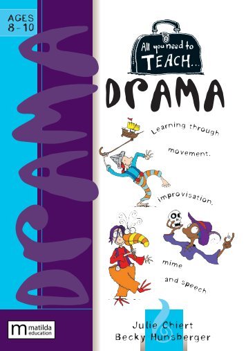 All you need to teach drama (ages 8-10) sample/look inside