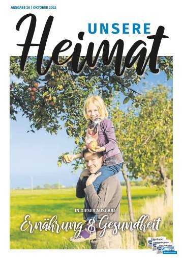 Unsere Heimat 2022: Ernährung, Gesundheit und Nachhaltigkeit im Fokus