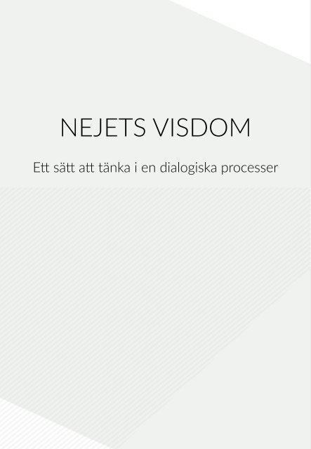 Nejets visdom