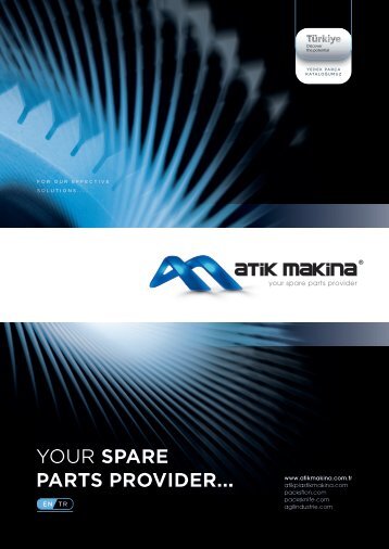 ATIK MAKINA YOUR SPARE PARTS PROVIDER