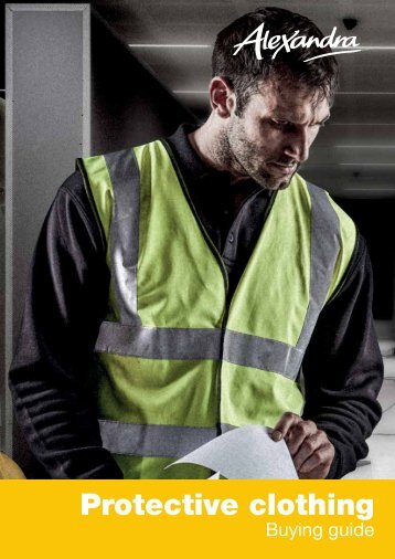 Alexandra - Protective Clothing Buying Guide