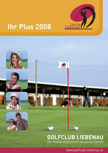 Ihr Plus 2008 - Golf Club Liebenau