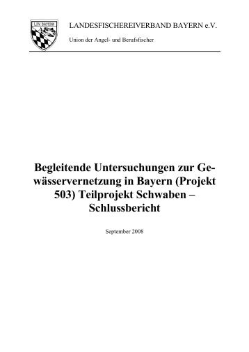 Begleitende Untersuchungen zur Ge- wässervernetzung in Bayern ...