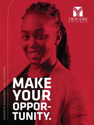Trocaire College Viewbook: Make your break.