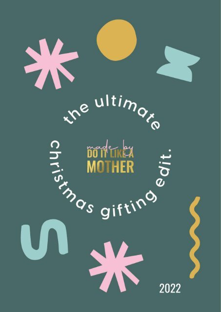 DILAM’s Christmas Gift Guide 2022