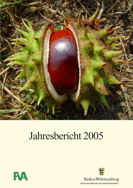 Jahresbericht 2005 - Forstliche Versuchs