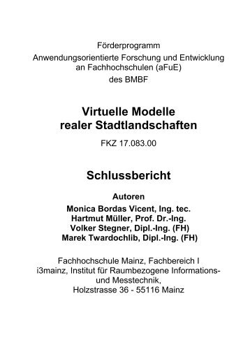 Virtuelle Modelle realer Stadtlandschaften Schlussbericht - i3mainz ...