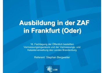 Ausbildung in der ZAF in Frankfurt (Oder) - Landesvermessung und ...