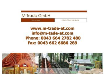 www.m-trade-at.com info@m-tade-at.com Phone: 0043 664 2782 480